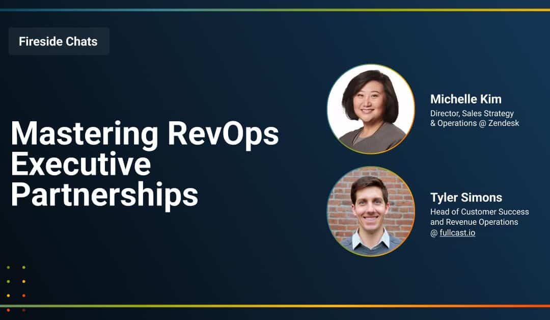 Fireside Chat: Mastering RevOps Executive Partnerships