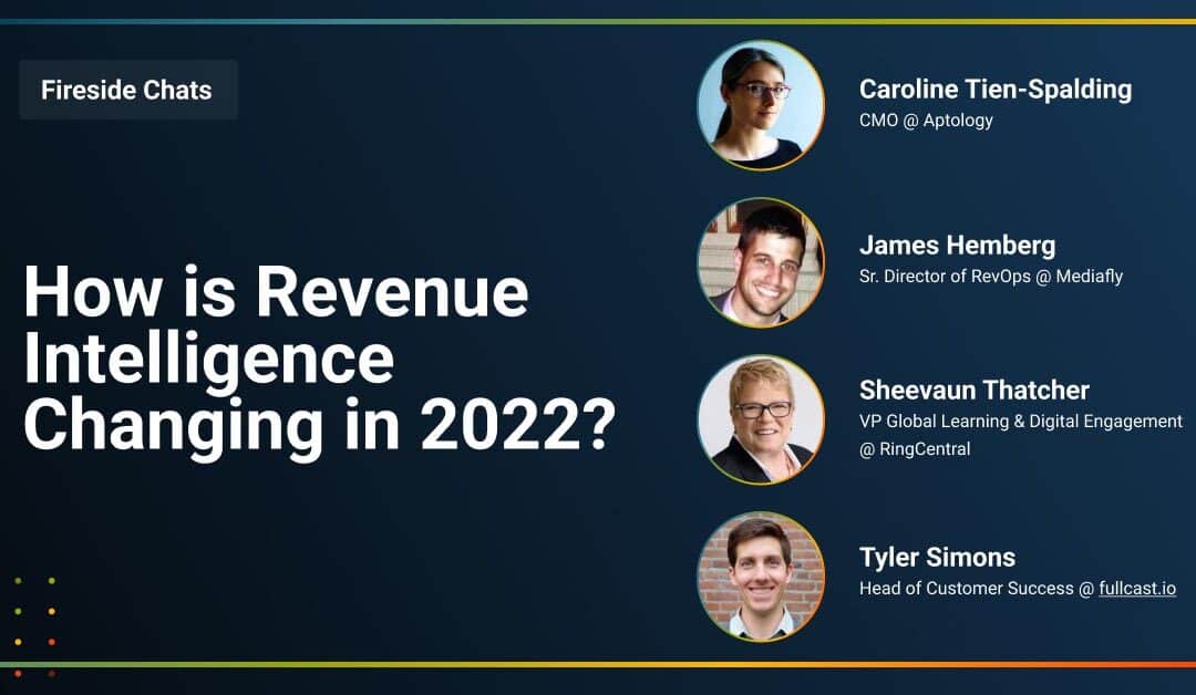 Fireside Chat: How Is Revenue Intelligence Changing in 2022?