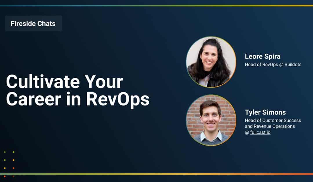 Fireside Chat: Cultivate Your Career in RevOps