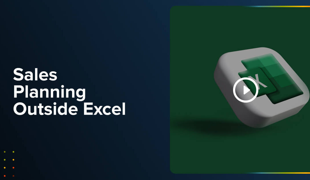 Webinar: Sales Planning Outside Excel