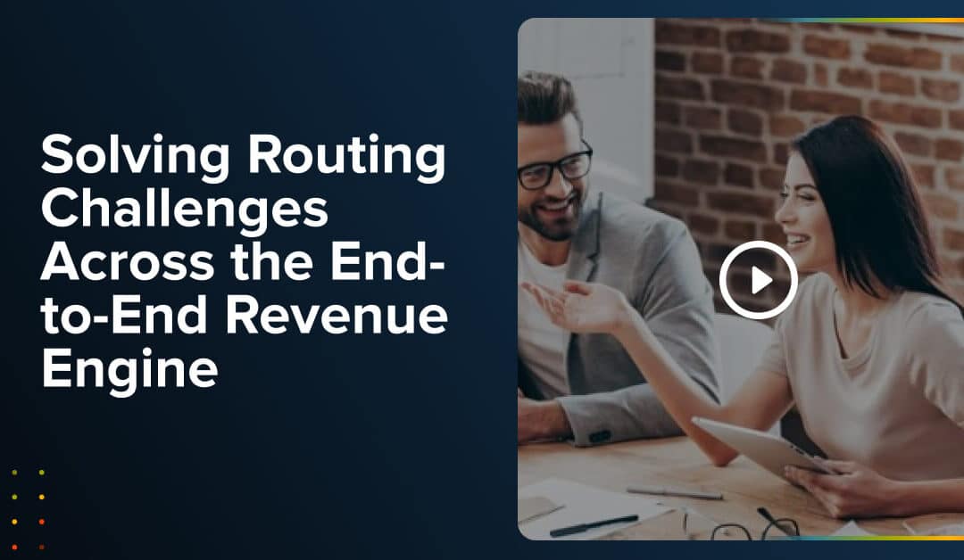 Webinar: Solving Routing Challenges Across the End-to-End Revenue Engine