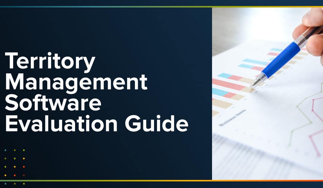 Territory Management Software Evaluation Guide